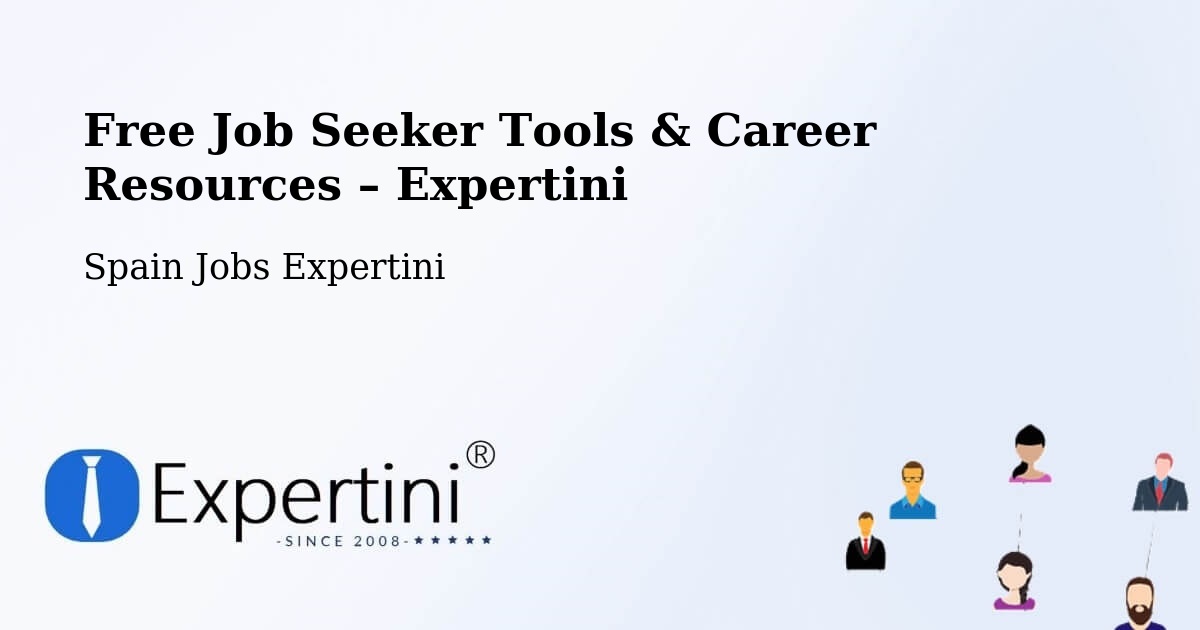 Free Job Seeker Tools & Career Resources – Camas - Camas, Spain Jobs Expertini