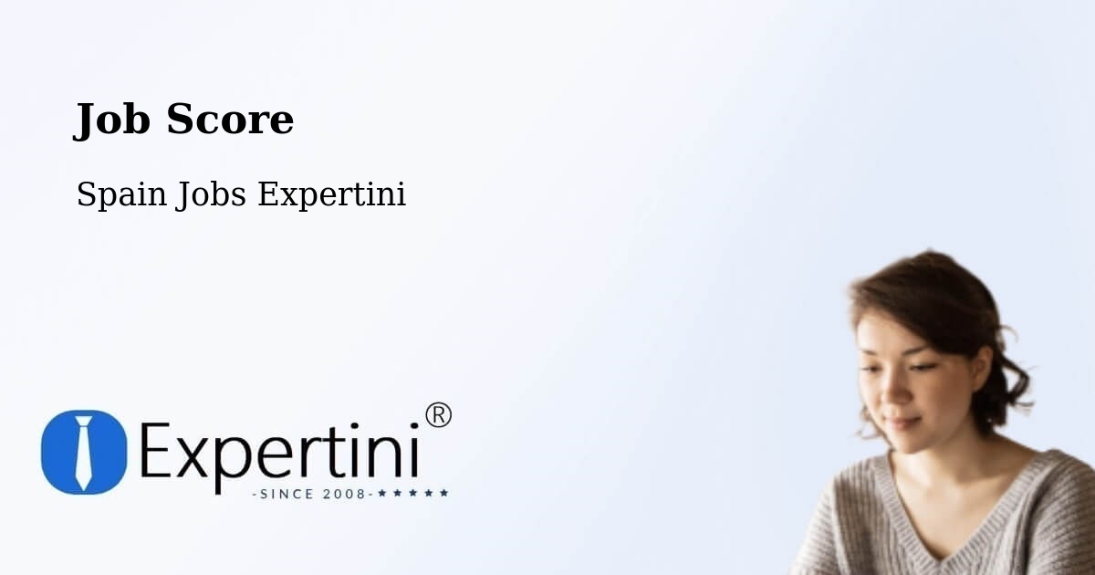 Job Score & Job Description Score Tool – Camas - Spain Jobs Expertini