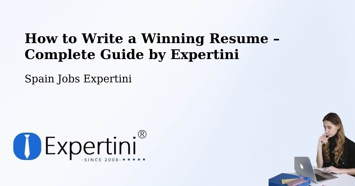 Resume Writing Guide for Job Seekers – Camas - Camas, Spain Jobs Expertini