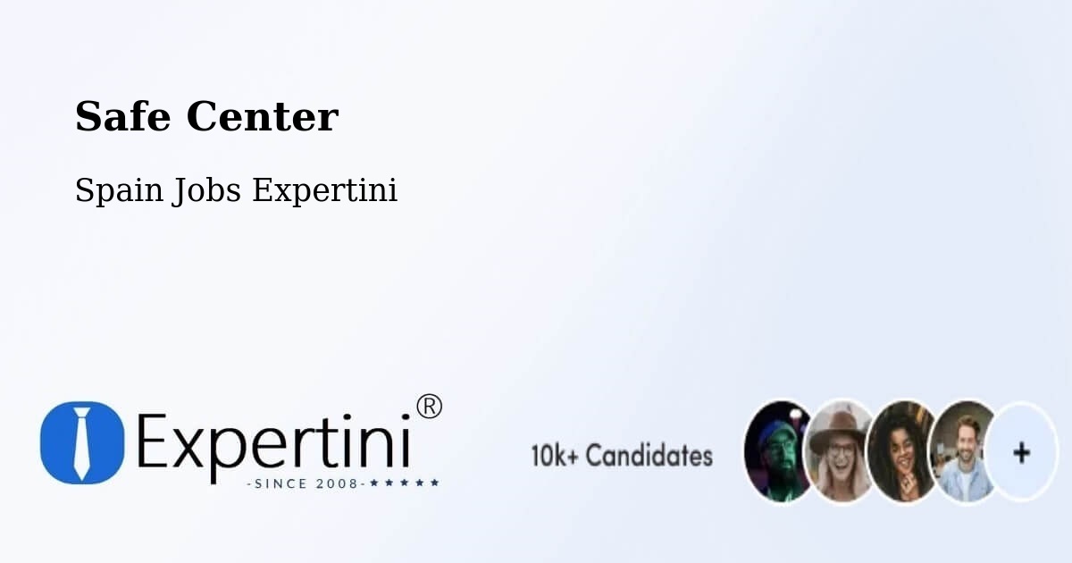 Safety Center – Camas - Spain Jobs Expertini